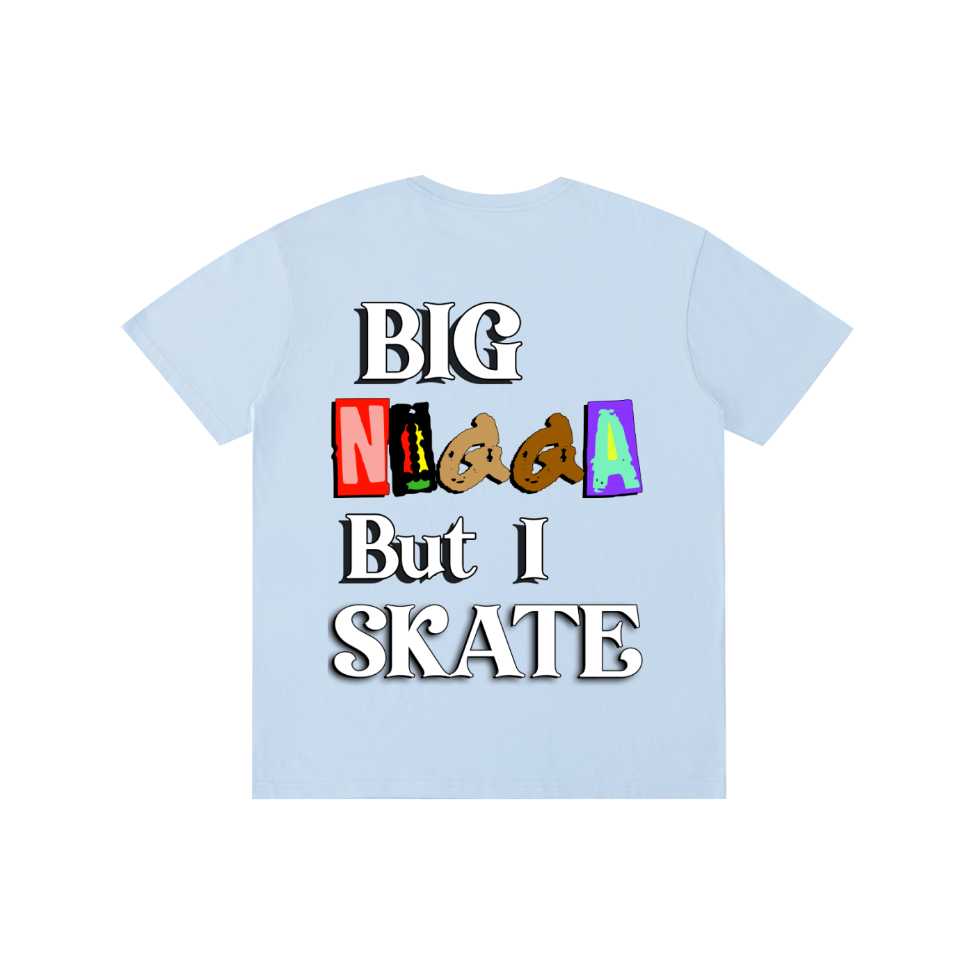 Big N%gga but I..