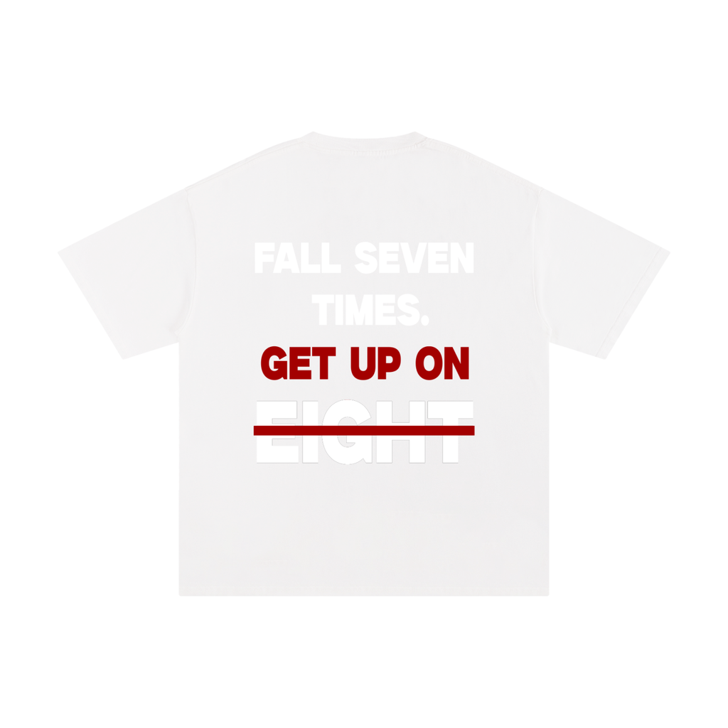 Fall 7, Get up on 8