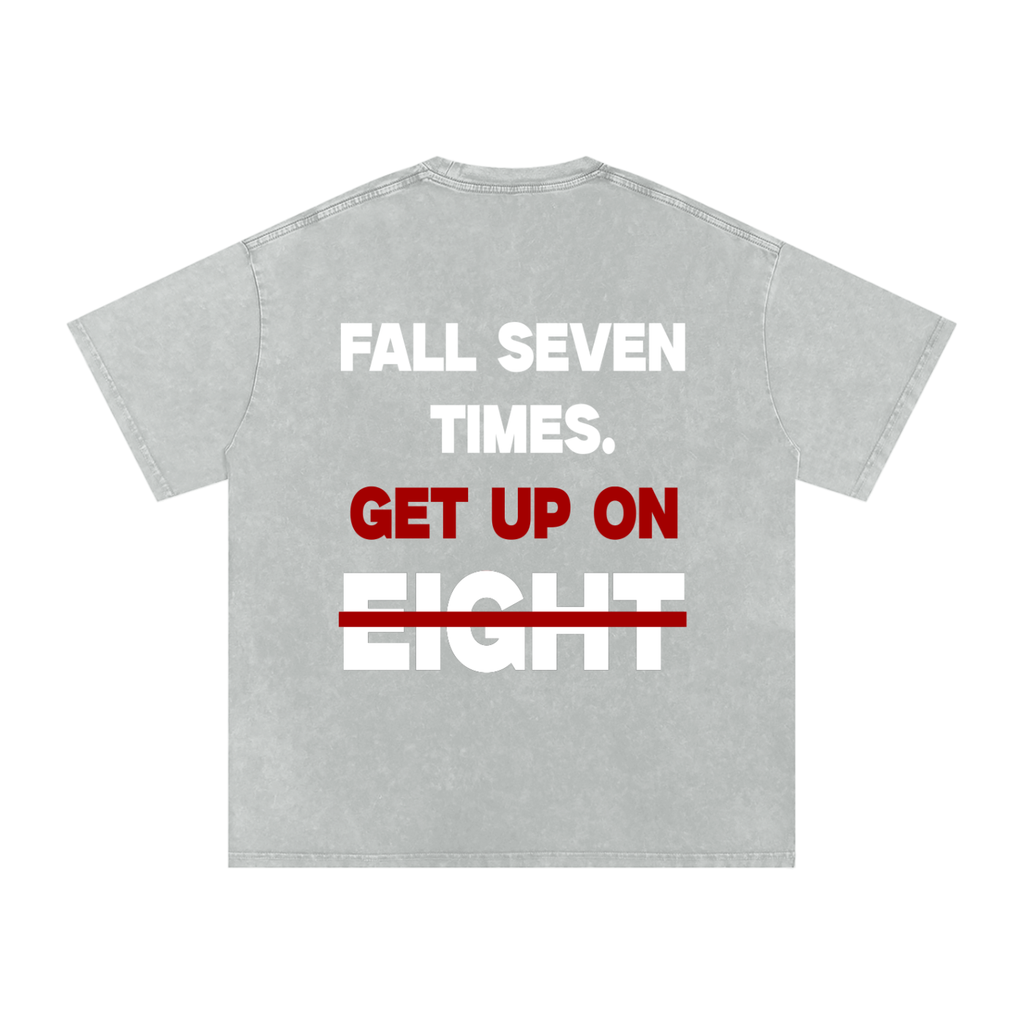 Fall 7, Get up on 8