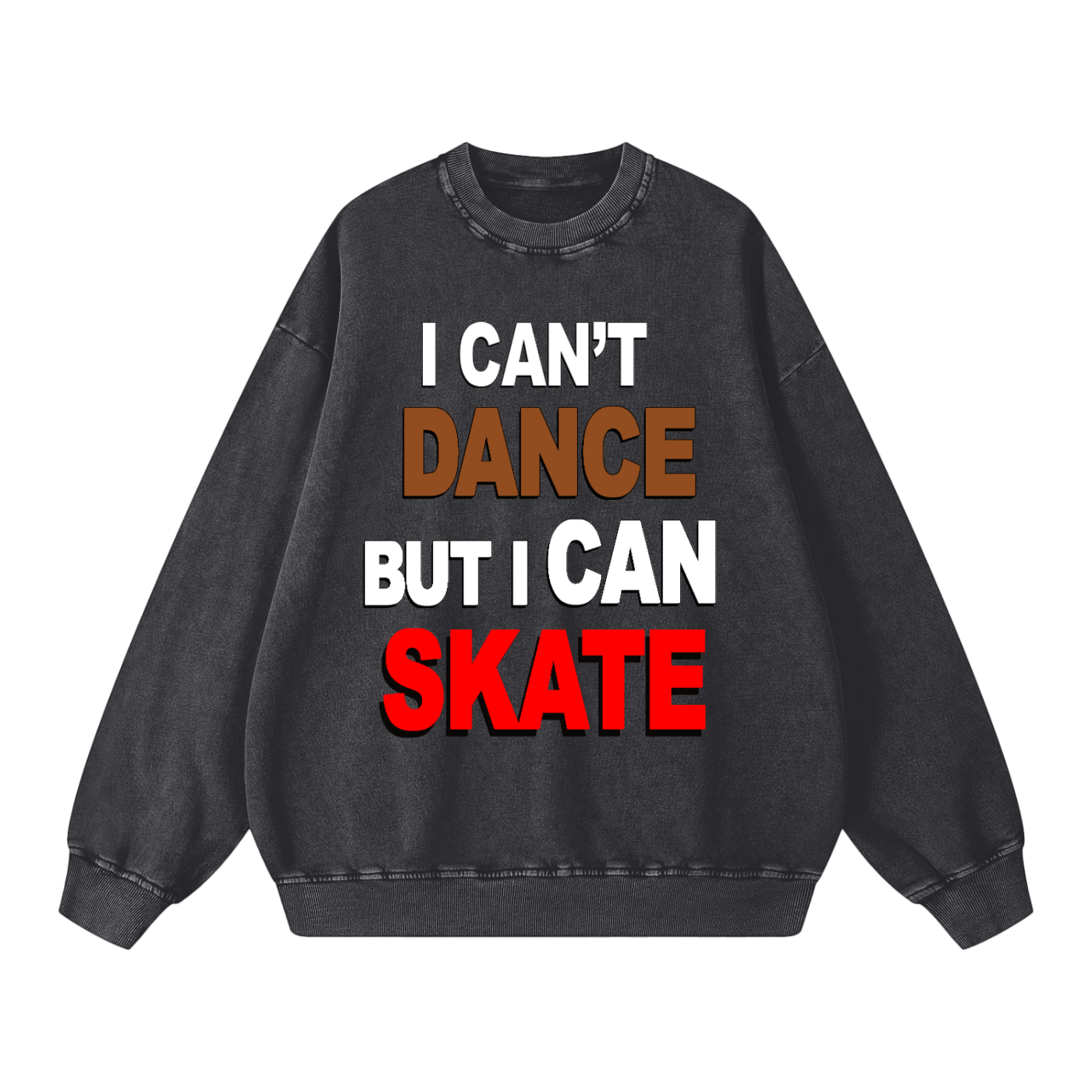 I Cant dance but I can skate