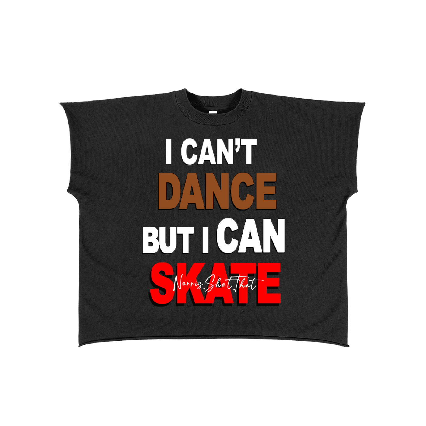 I can’t dance