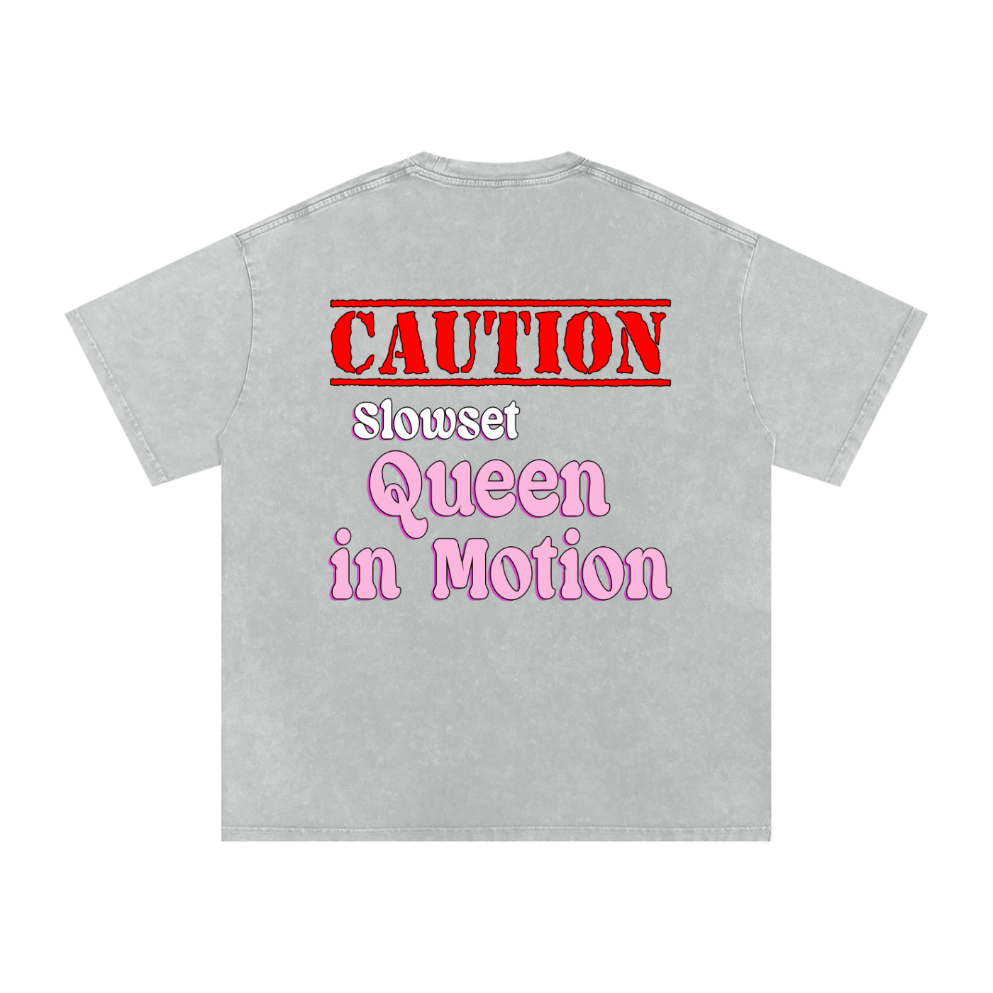 Caution SlowSet Queen in Motion