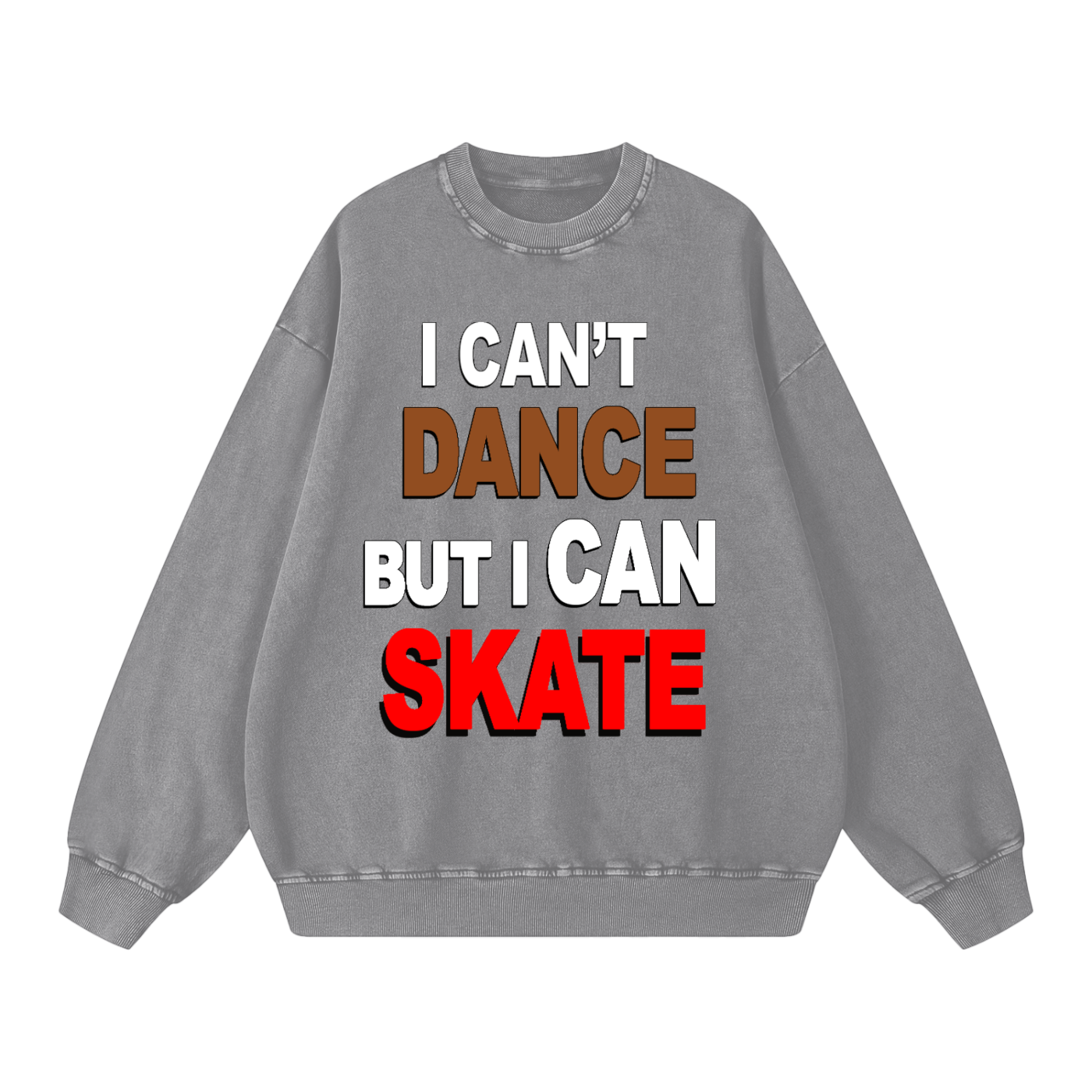 I Cant dance but I can skate