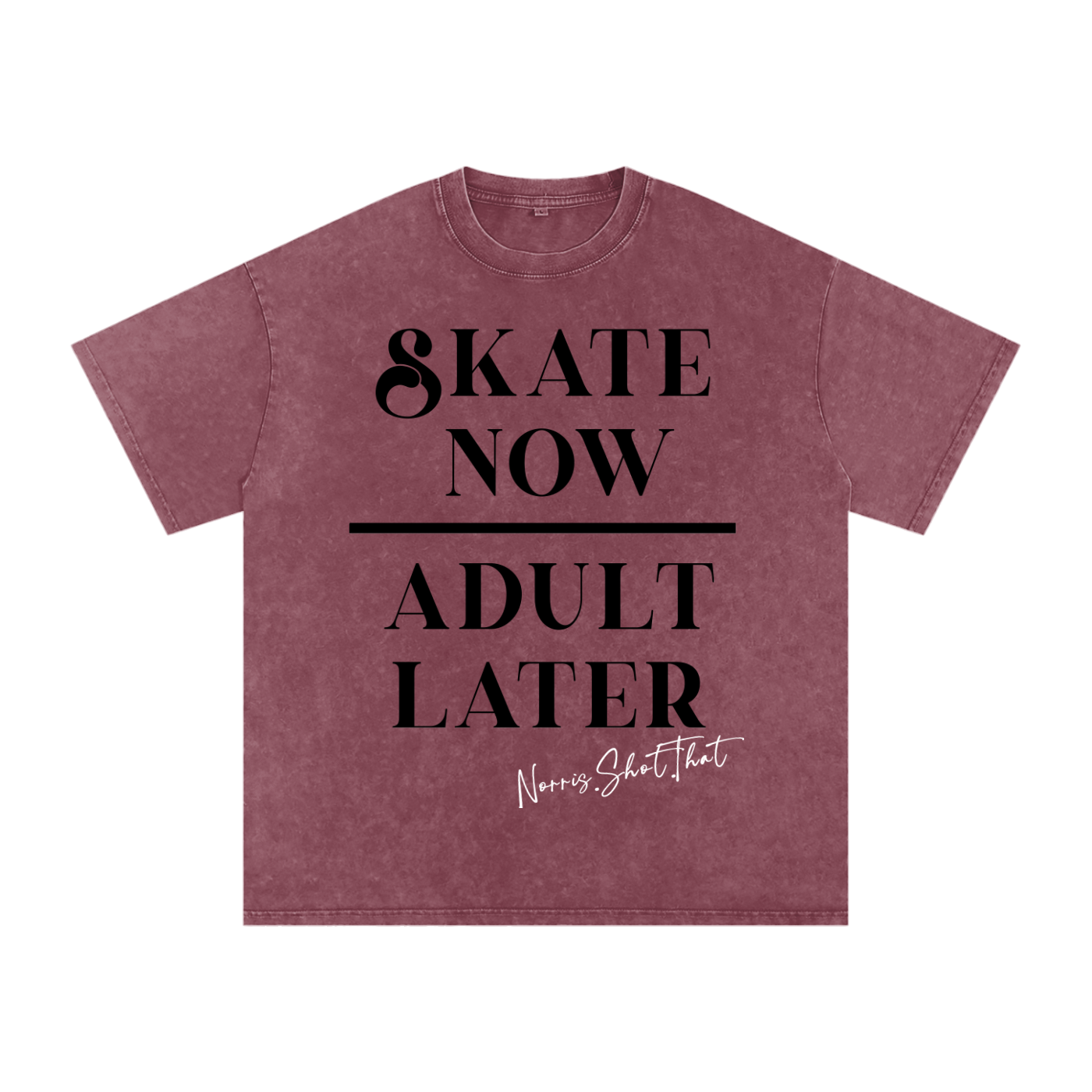 Skate Now Adult Later