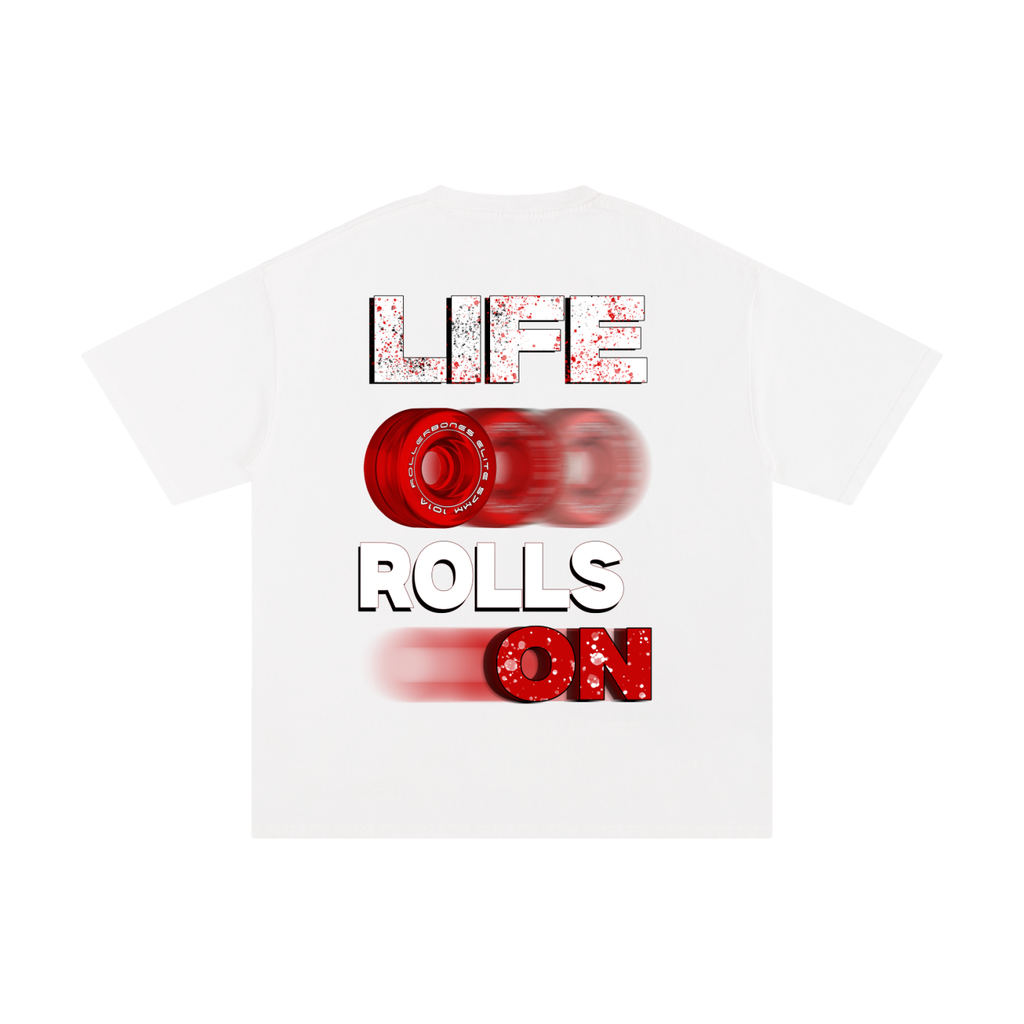 Life Rolls On