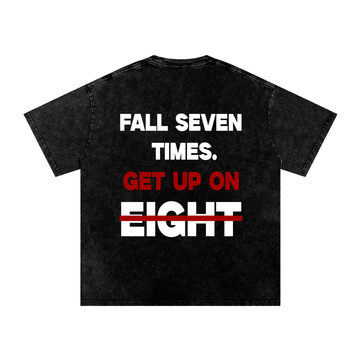Fall 7, Get up on 8
