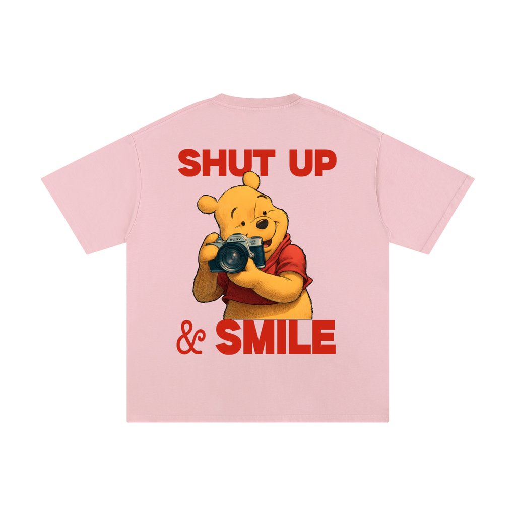 Winnie the Pooh "Shut up & smile"
