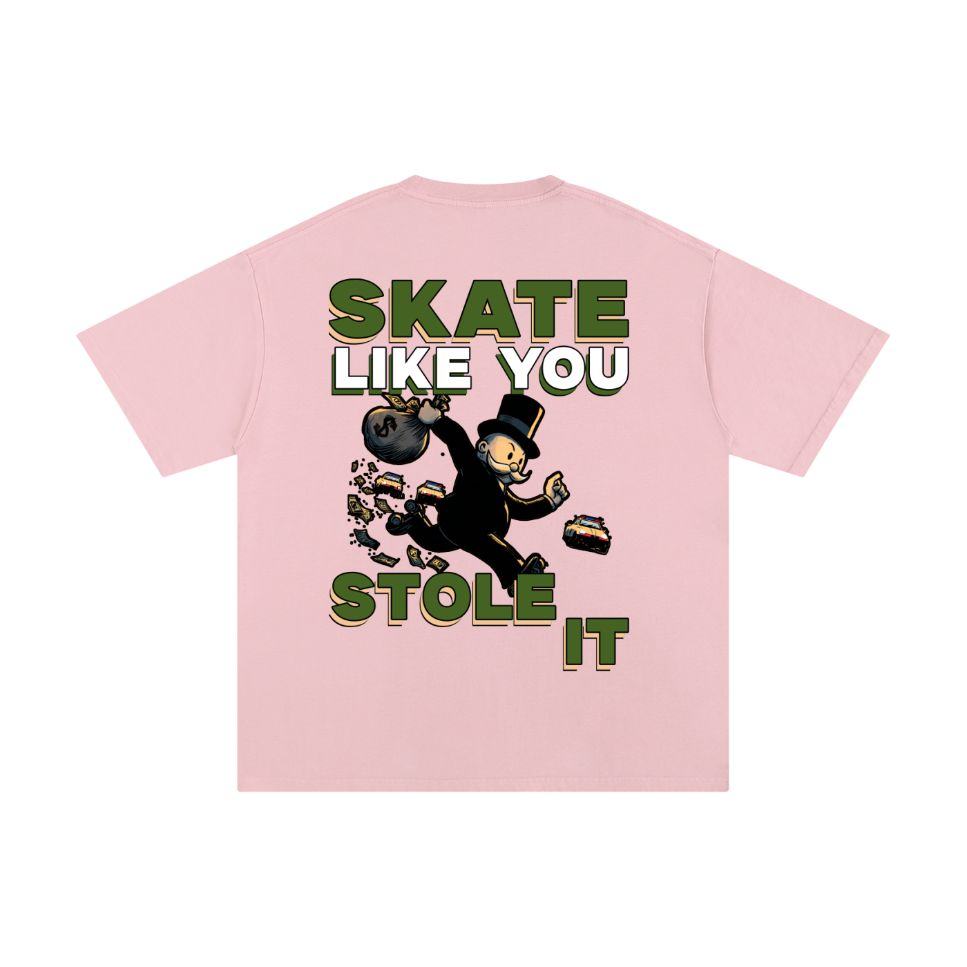 Skate Like You Stole It