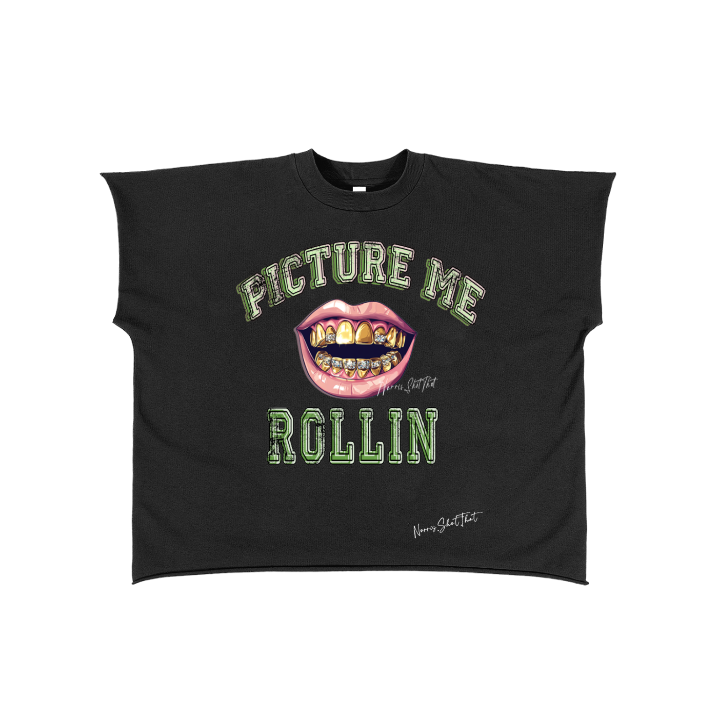 Picture Me Rollin - Green