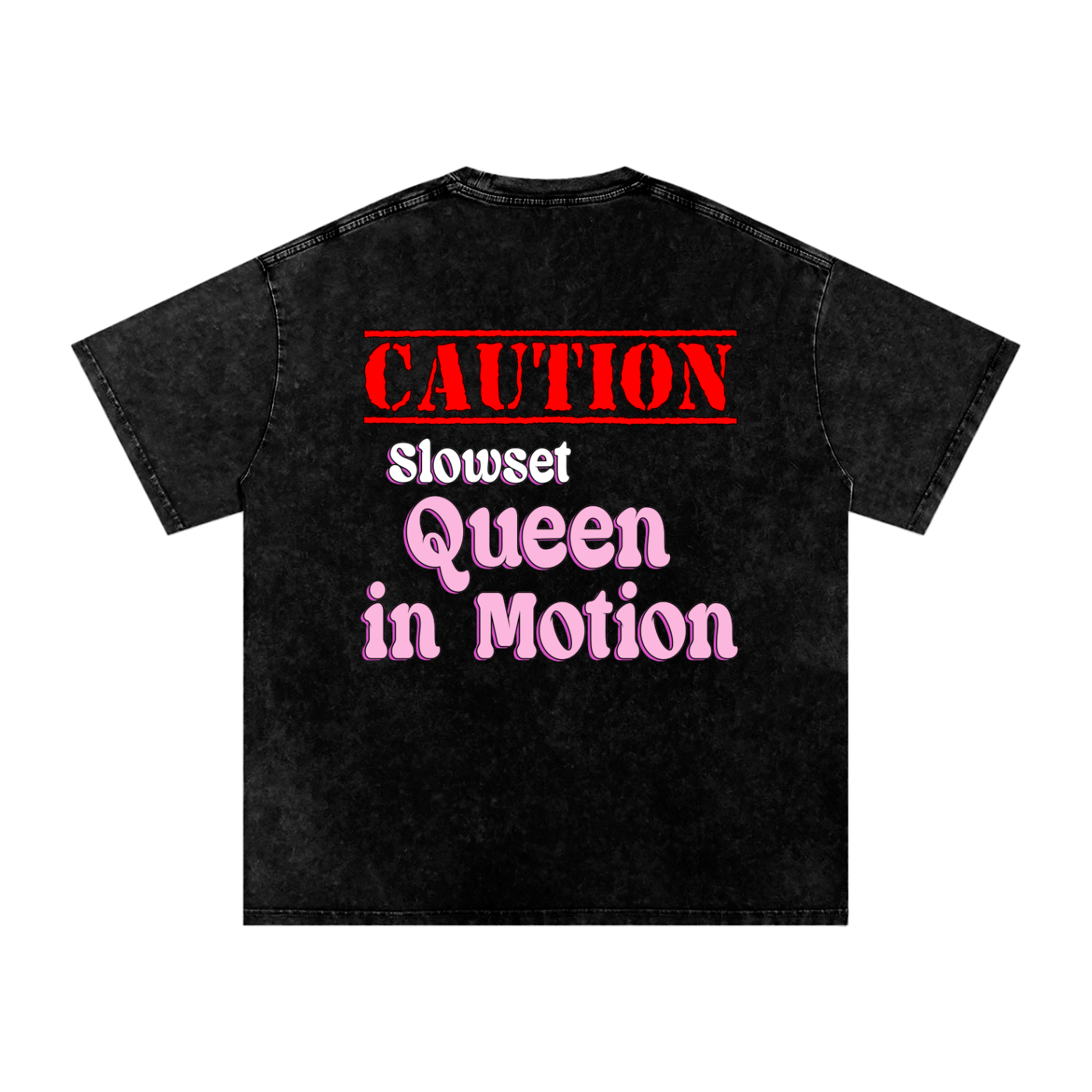 Caution SlowSet Queen in Motion