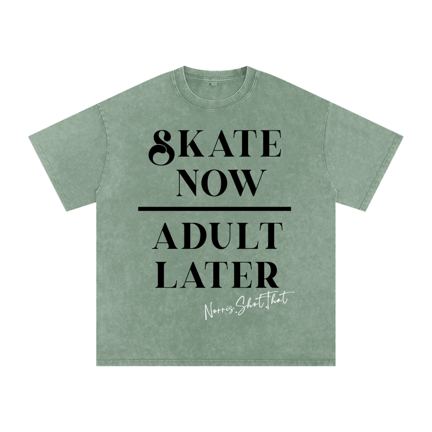 Skate Now Adult Later