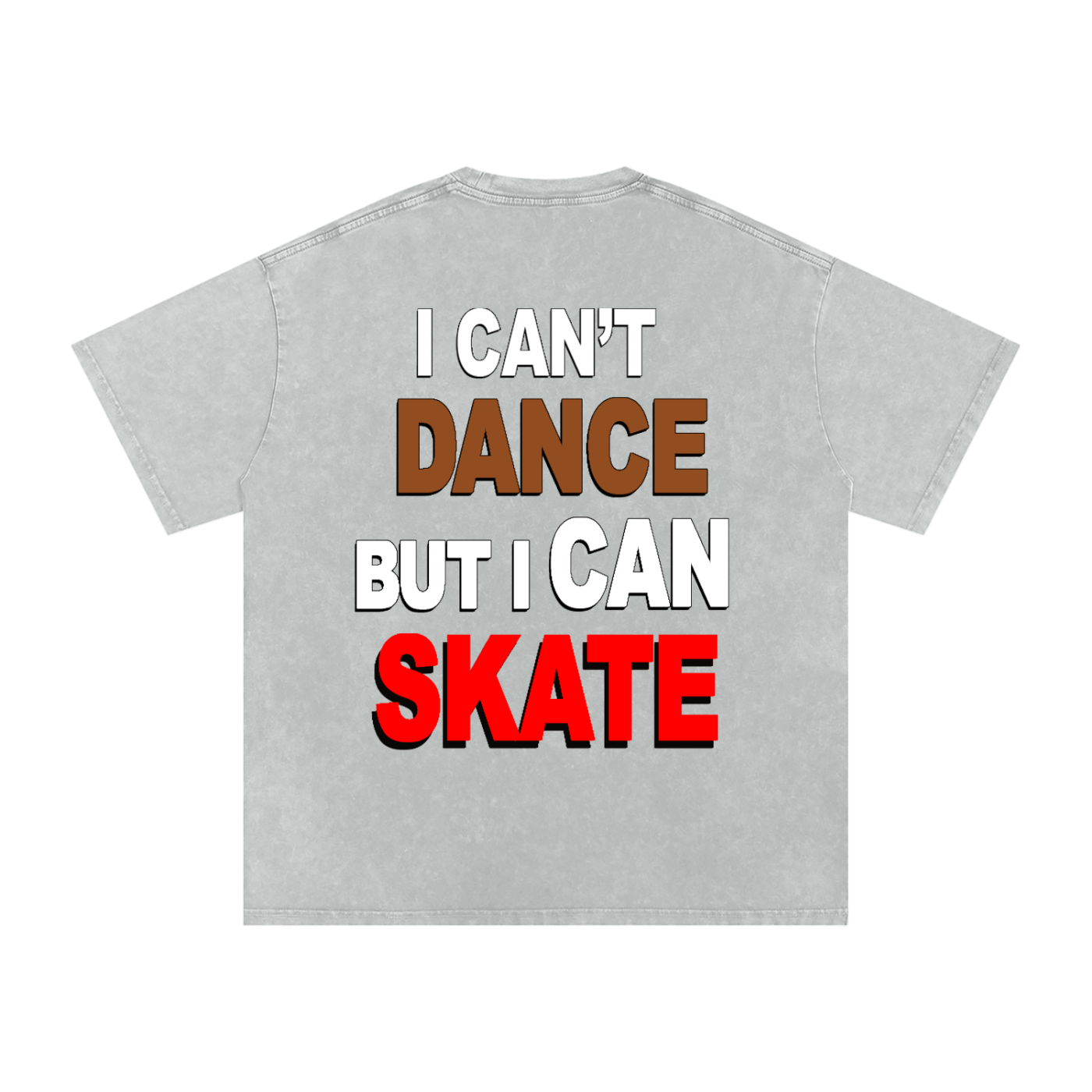I can't dance but I can skate