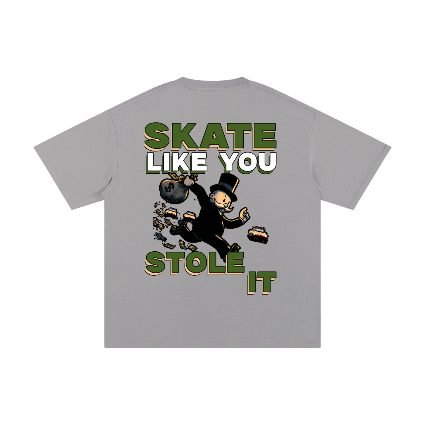 Skate Like You Stole It