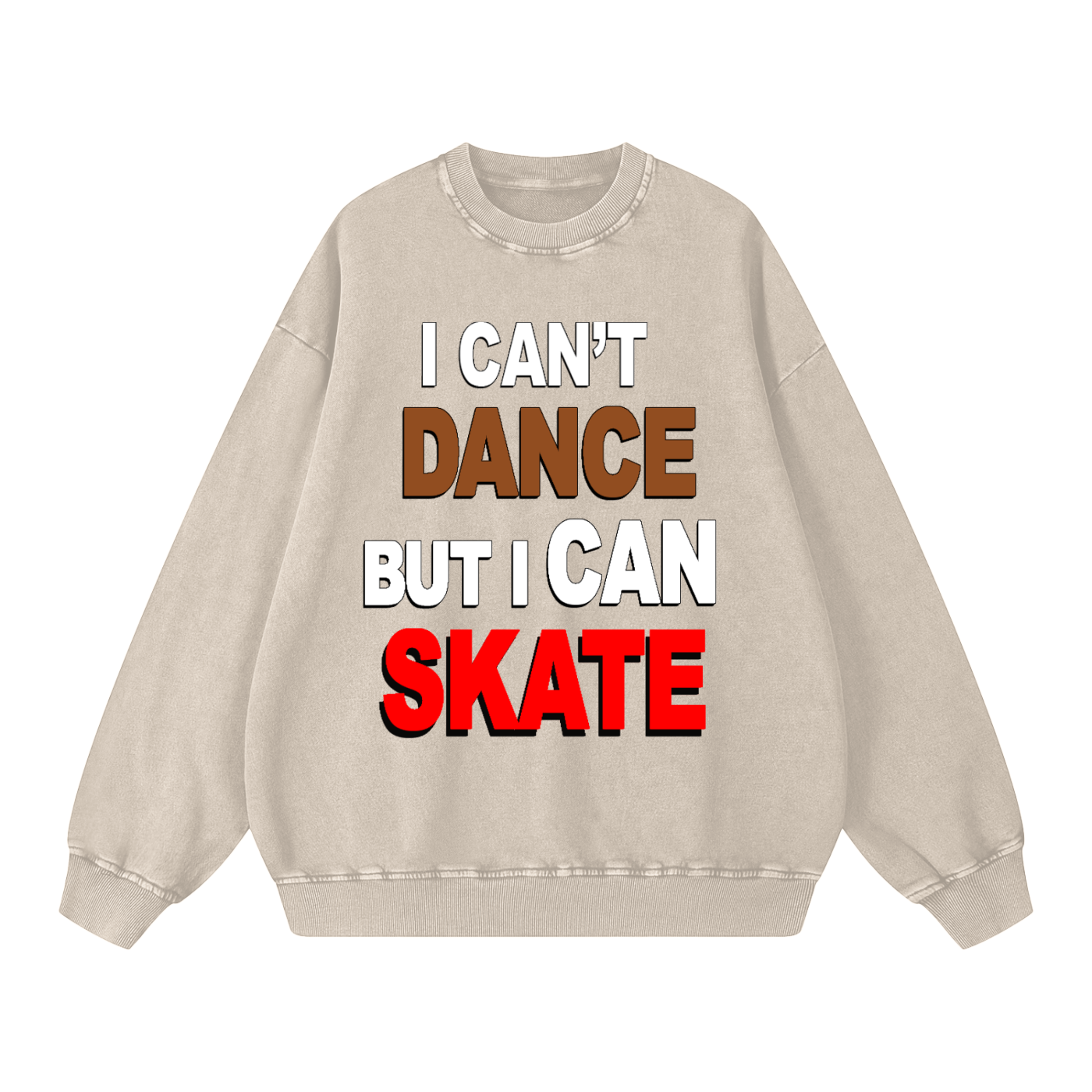 I Cant dance but I can skate