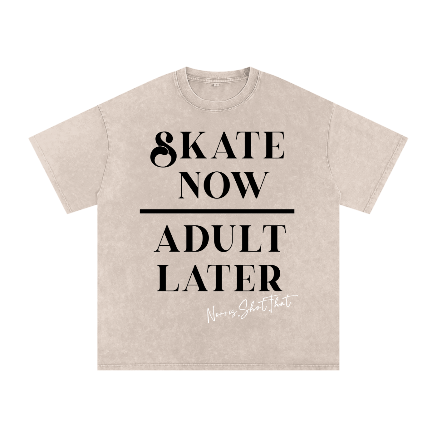 Skate Now Adult Later