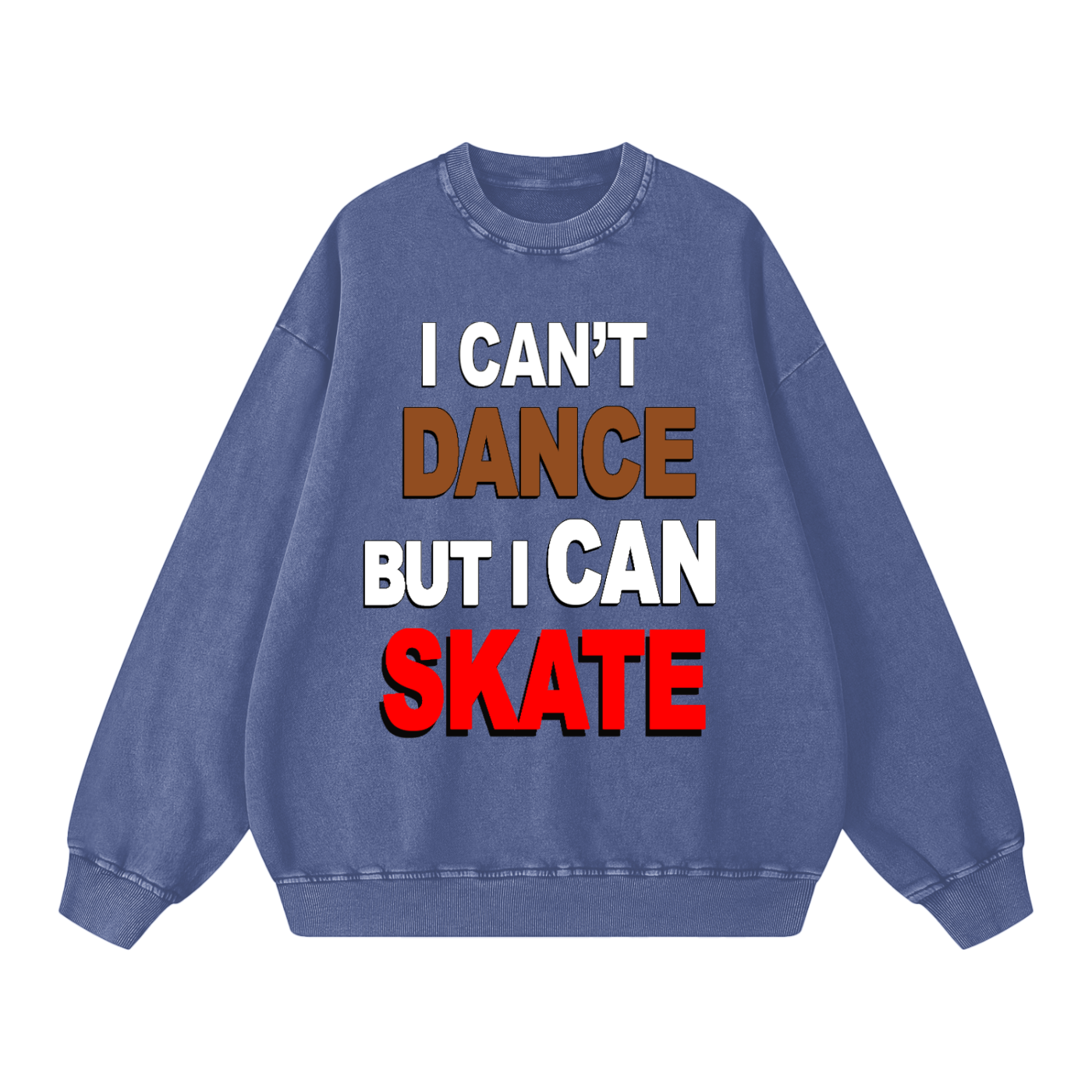 I Cant dance but I can skate
