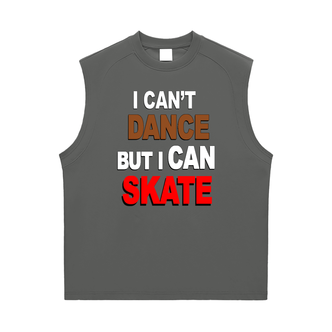 I can't dance but I can skate.