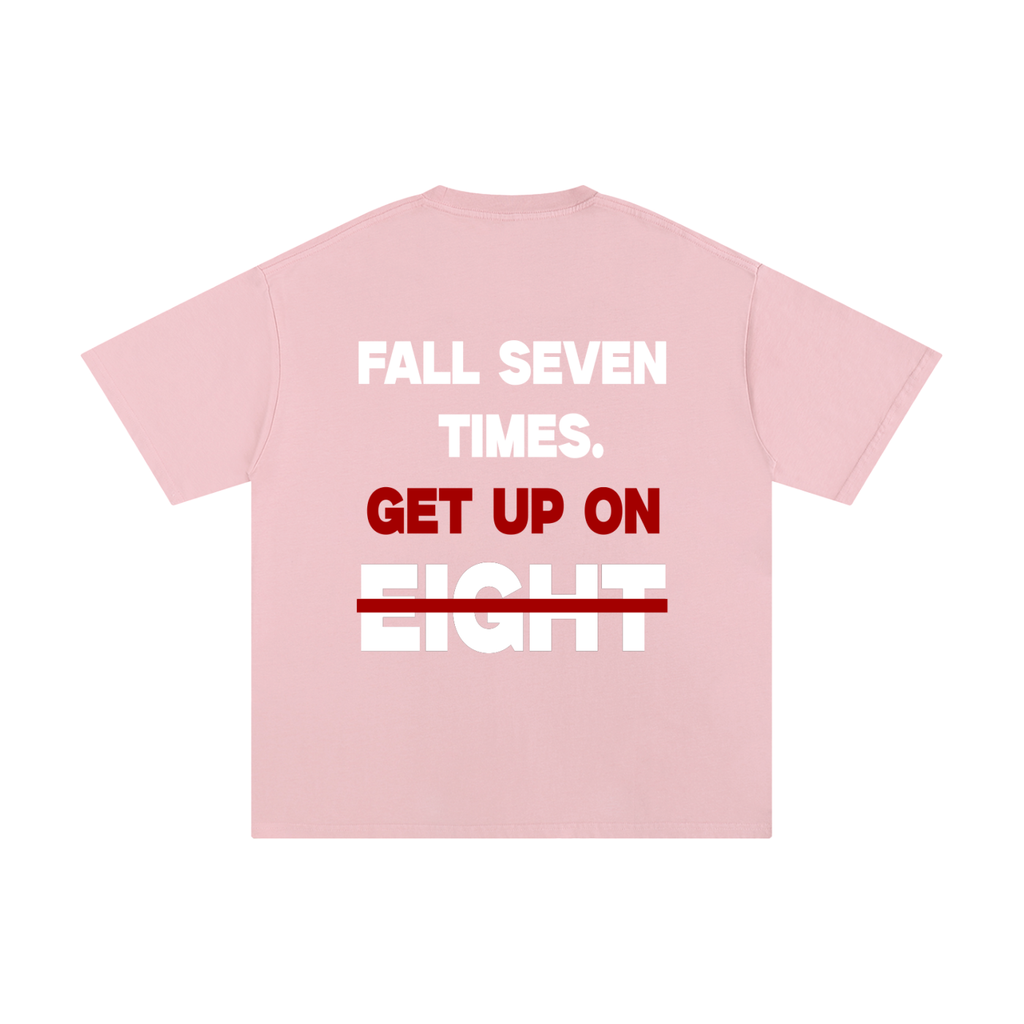 Fall 7, Get up on 8