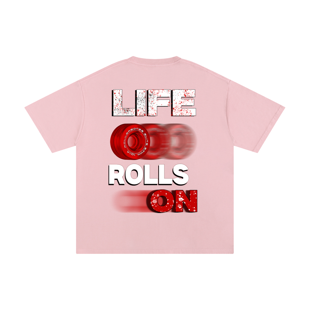 Life Rolls On